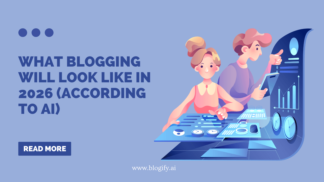 What Blogging Will Look Like in 2026 Cover