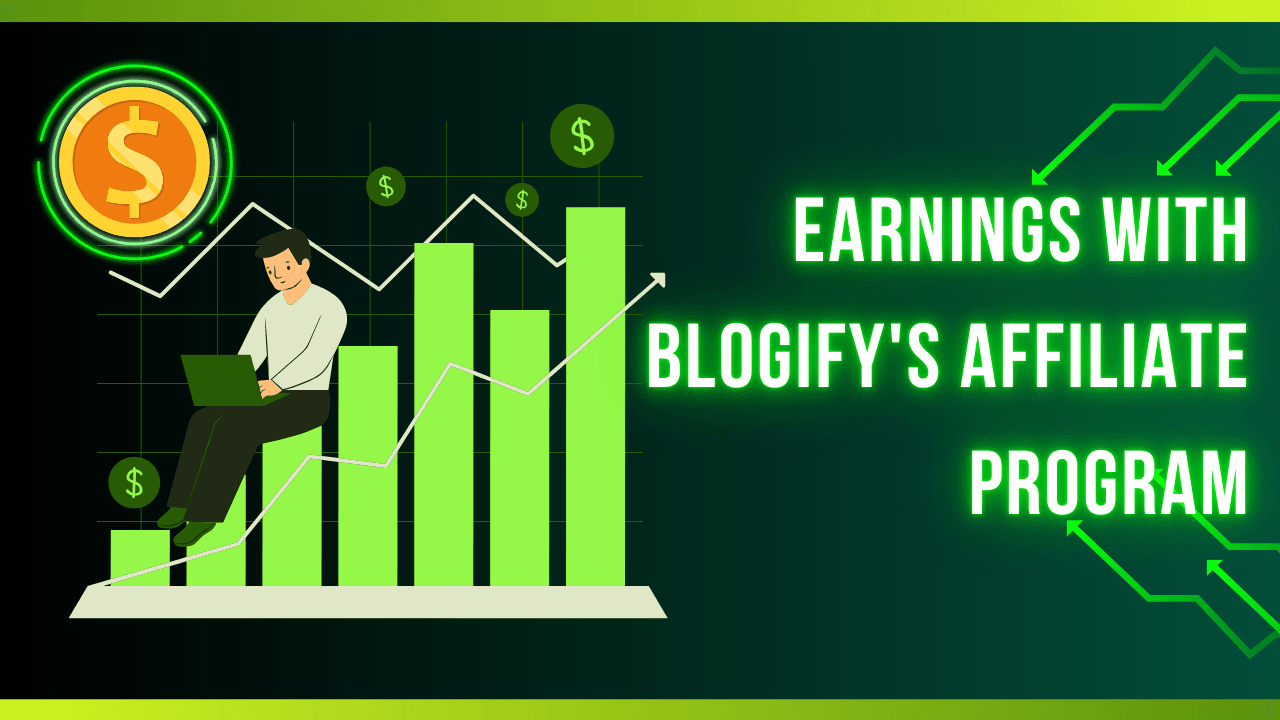 Maximize Your Earnings with Blogify's Affiliate Program Cover